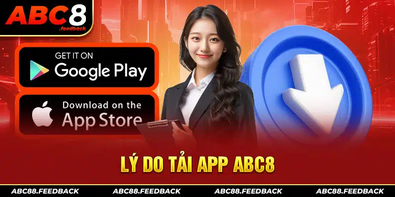 ưu điểm khi tải app ABC8 